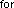 for